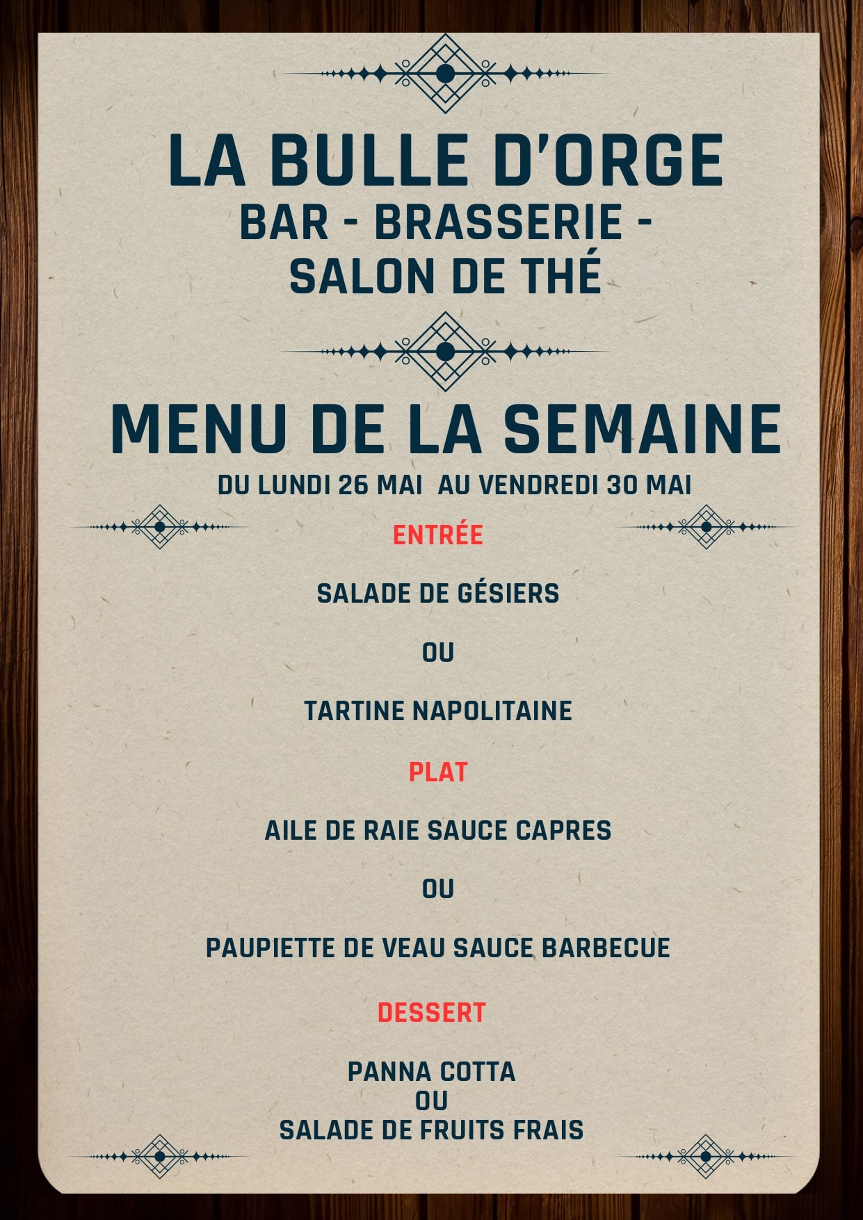 Menu La Bulle d'Orge : 26 au 30 mai