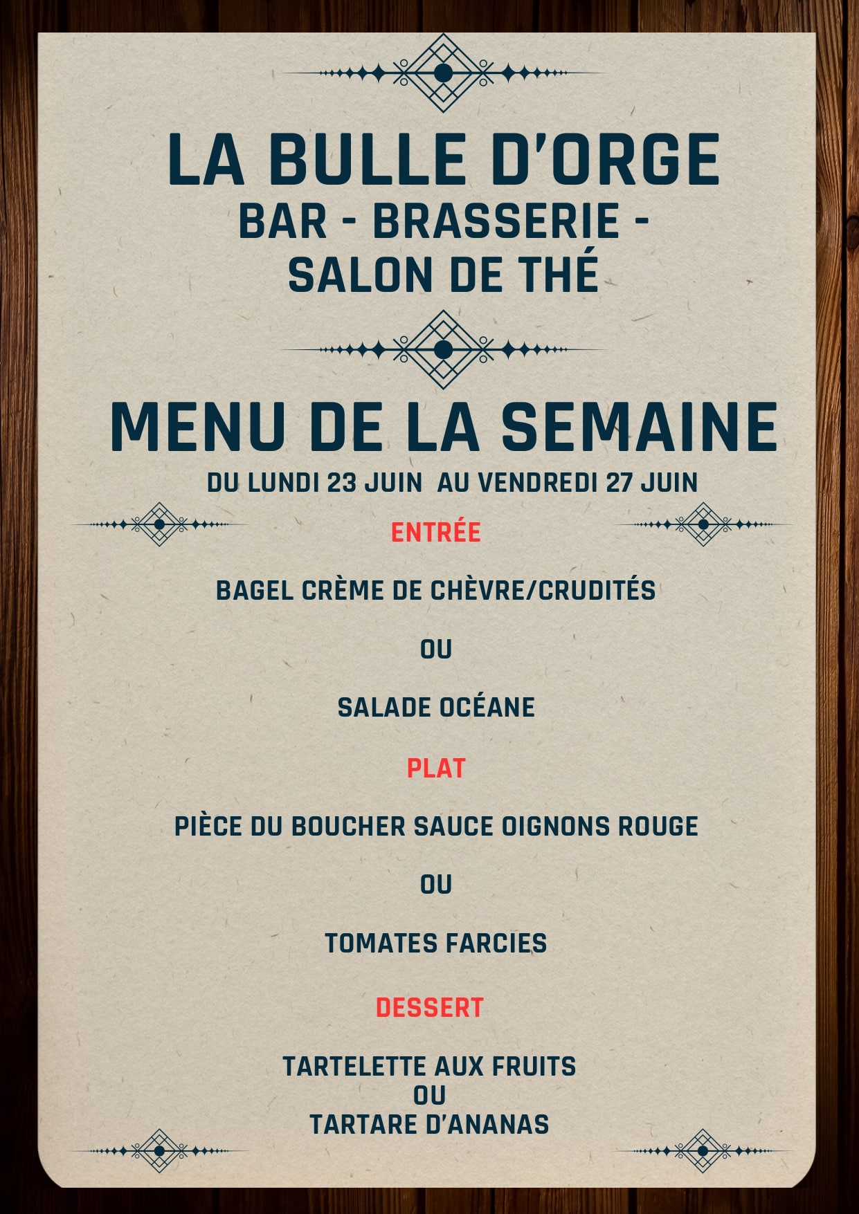 Menu La Bulle d'Orge : 23 au 27 juin