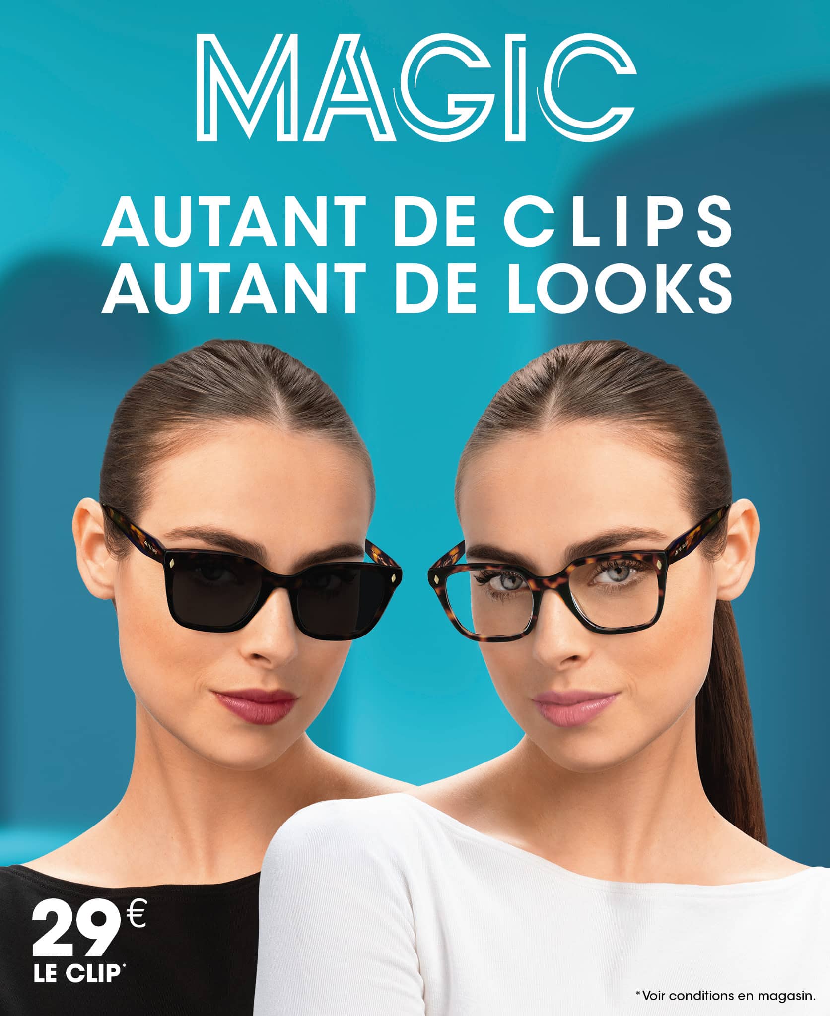 Alain Afflelou Magic : autant de clips, autant de looks. 29 € le clip, voir conditions en magasin.