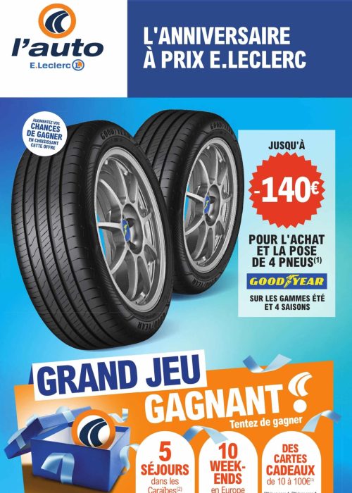 Promotion anniversaire pneus Goodyear E.Leclerc
